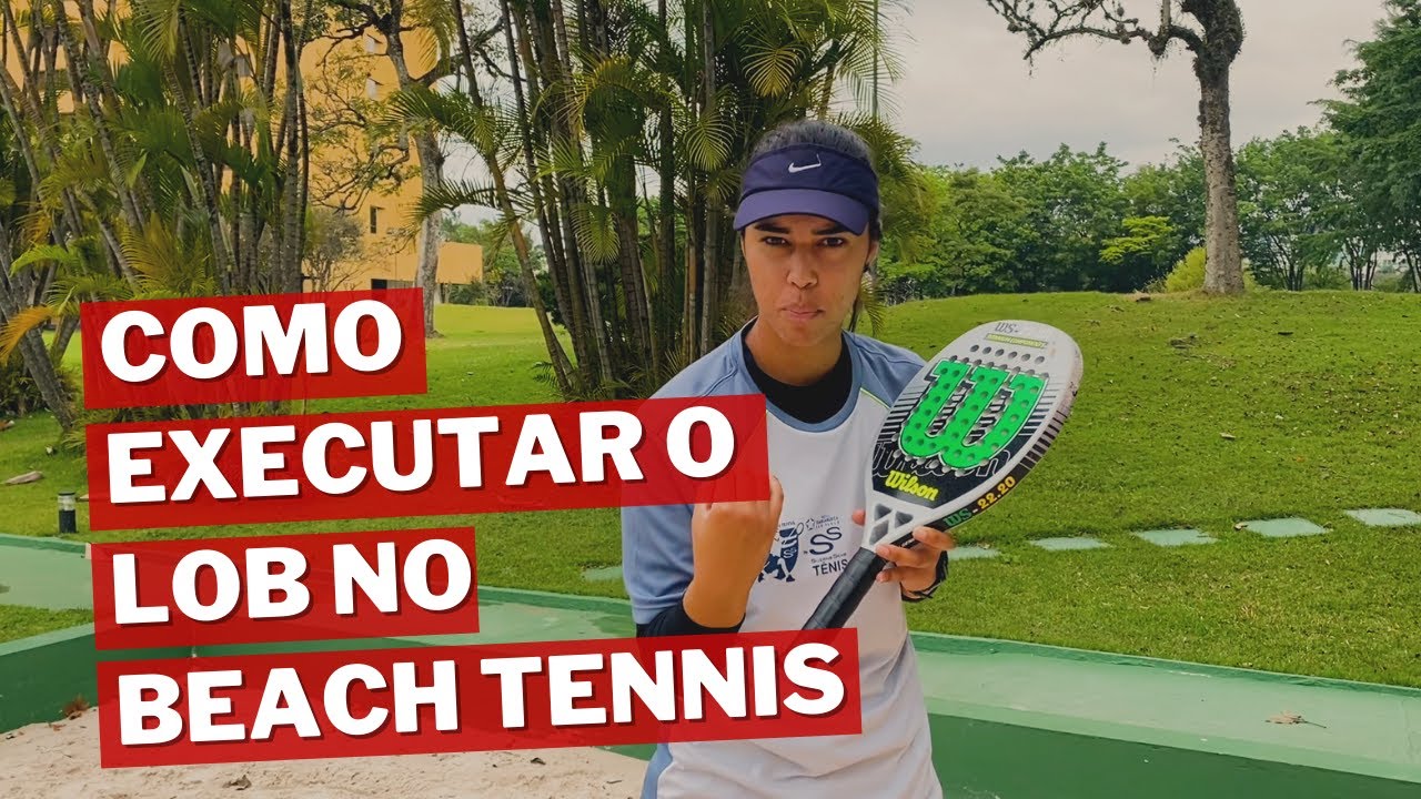 COMO EXECUTAR O LOB NO BEACH TENNIS | SUZANA SILVA TÊNIS