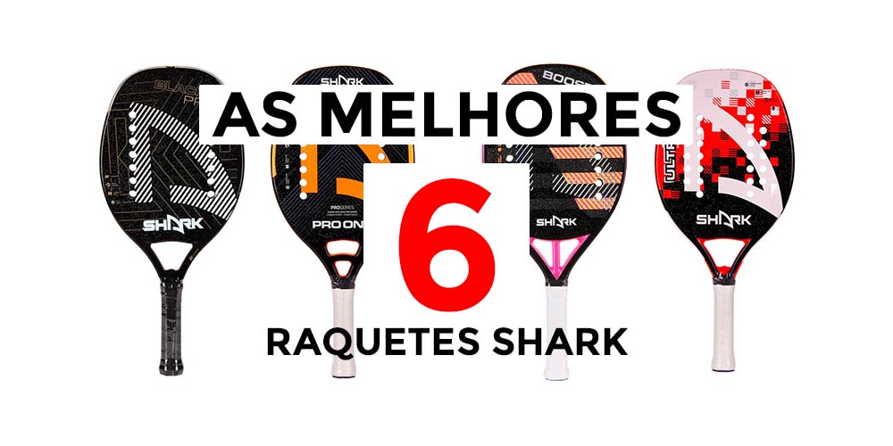 6 raquetes shark - só as melhores